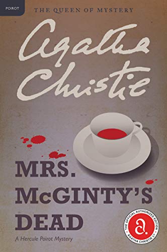 Mrs. McGinty's Dead: A Hercule Poirot Mystery: The Official Authorized Edition (Hercule Poirot Mysteries, 28)