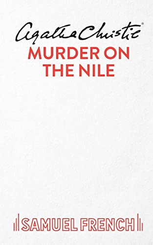 Murder On The Nile (Acting Edition S.) von Samuel French Ltd