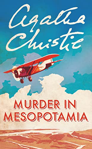Murder in Mesopotamia. (Poirot)