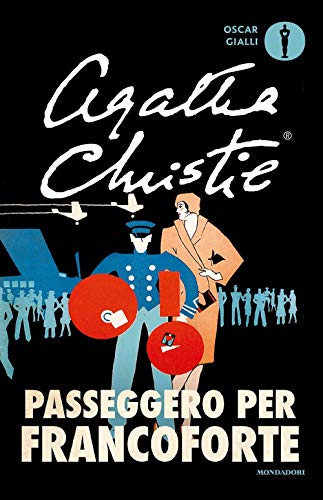Passeggero per Francoforte (Oscar gialli) von Mondadori