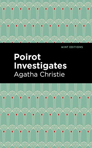 Poirot Investigates (Mint Editions (Crime, Thrillers and Detective Work))