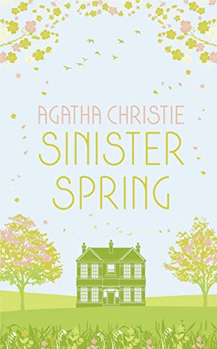 SINISTER SPRING: Murder and Mystery from the Queen of Crime von HarperCollins
