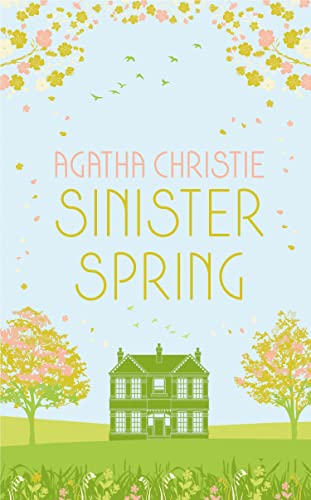 SINISTER SPRING: Murder and Mystery from the Queen of Crime SINISTER SPRING: Murder and Mystery from the Queen of Crime von HarperCollins