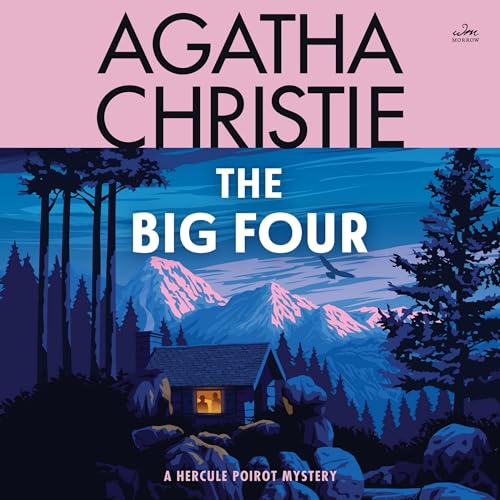 The Big Four: A Hercule Poirot Mystery (Hercule Poirot Mysteries, Band 5)