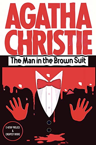 The Man in the Brown Suit The Man in the Brown Suit