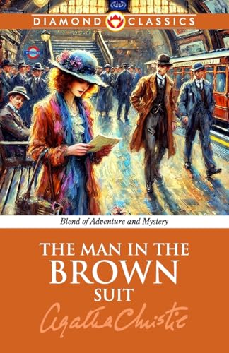The Man in the Brown Suit The Man in the Brown Suit von Diamond Magazine Private Limited