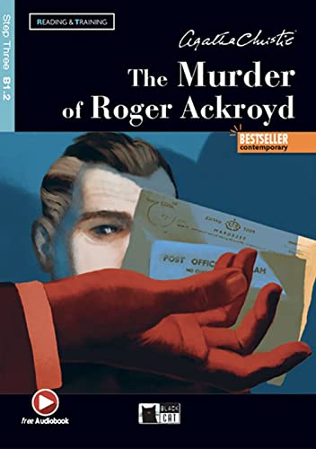 The Murder of Roger Ackroyd: Lektüre mit Audio-Online (Black Cat Reading & training)