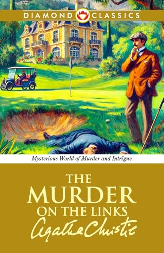 The Murder on the Links The Murder on the Links von Diamond Magazine Private Limited