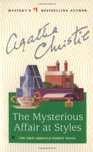 The Mysterious Affair at Styles (Hercule Poirot)