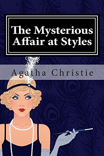 The Mysterious Affair at Styles The Mysterious Affair at Styles