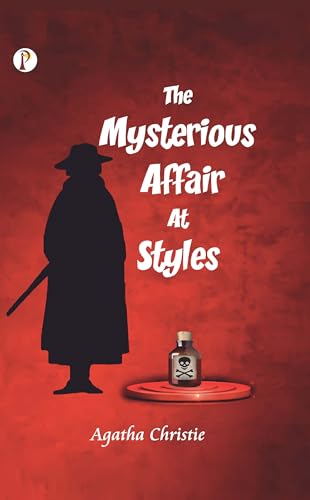 The Mysterious Affair at Styles The Mysterious Affair at Styles von Pharos Books Private Limited