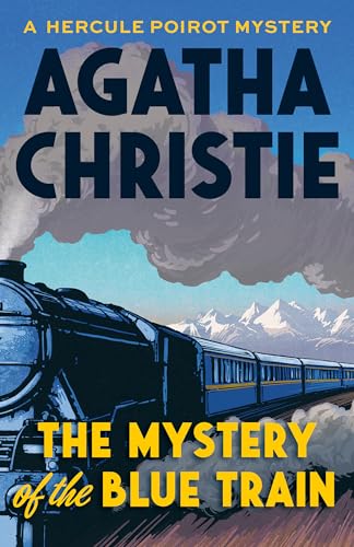 The Mystery of the Blue Train (Hercule Poirot Mystery)