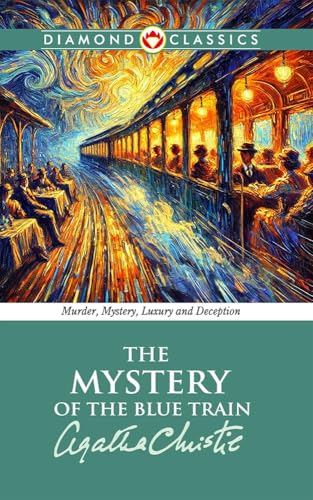 The Mystery of the Blue Train The Mystery of the Blue Train von Anson Street Press