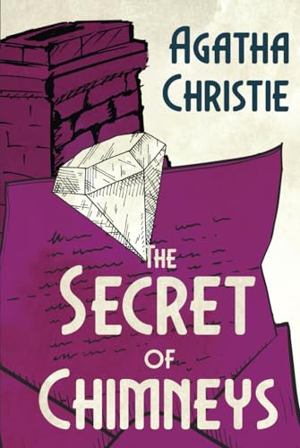 The Secret of Chimneys (Annotated) von Independently published
