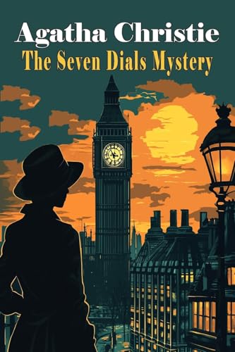The Seven Dials Mystery The Seven Dials Mystery von Martino Fine Books