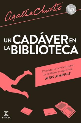 Un cadáver en la biblioteca Un cadaver en la biblioteca (Espasa Narrativa) edición en español, (el color de la portada puede variar) (Biblioteca Agatha Christie) von Espasa