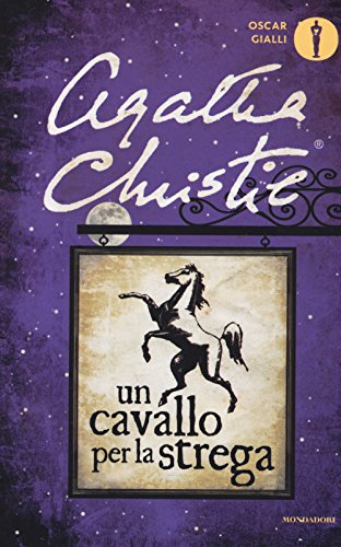 Un cavallo per la strega (Oscar gialli) Un cavallo per la strega (Oscar gialli) von Mondadori
