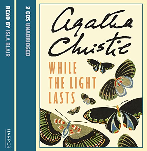 While the Light Lasts While the Light Lasts