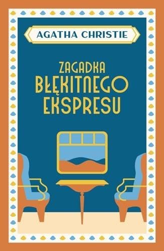 Zagadka Błękitnego Ekspresu Zagadka Błękitnego Ekspresu von Dolnośląskie