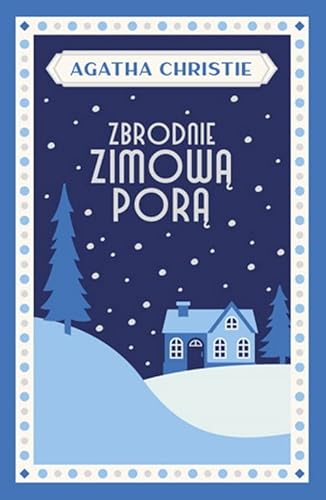Zbrodnie zimową porą Zbrodnie zimową porą