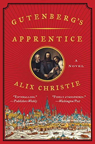 Gutenberg's Apprentice: A Novel von Harper Perennial