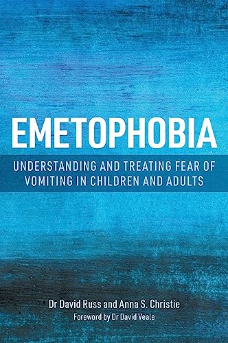 Emetophobia: Understanding and Treating Fear of Vomiting in Children and Adults von Jessica Kingsley Publishers