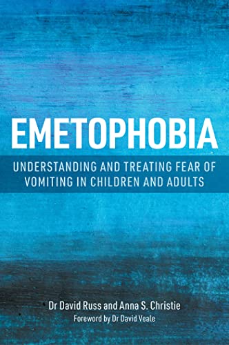 Emetophobia: Understanding and Treating Fear of Vomiting in Children and Adults von Jessica Kingsley Publishers