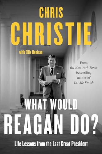 What Would Reagan Do?: Life Lessons from the Last Great President von Threshold Editions