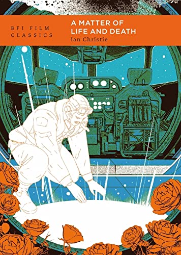 A Matter of Life and Death (BFI Film Classics)