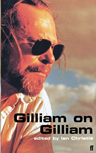 Gilliam on Gilliam Gilliam on Gilliam von Faber & Faber