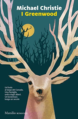 I Greenwood (Romanzi e racconti) von Marsilio
