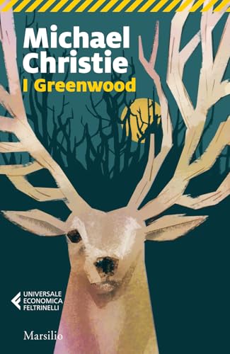I Greenwood (Universale economica Feltrinelli) von Marsilio