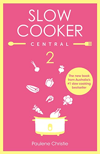 Slow Cooker Central 2 Slow Cooker Central 2 von ABC Books