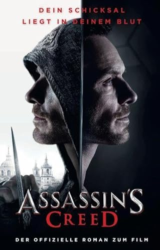 Assassin's Creed: Der offizielle Roman zum Film: Roman zum Film - Videogameroman von Panini