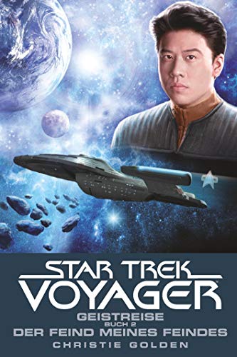 Star Trek - Voyager 4: Geistreise 2 - Der Feind meines Feindes von Cross Cult