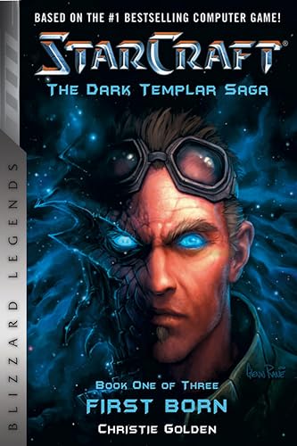 StarCraft: The Dark Templar Saga: Firstborn: Book One (Blizzard Legends, Band 1) von Blizzard