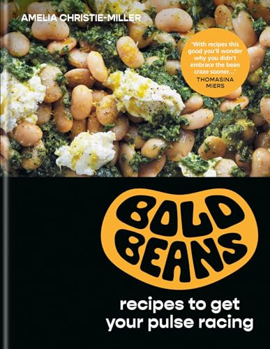 Bold Beans: Recipes to Get your Pulse Racing von Kyle Books