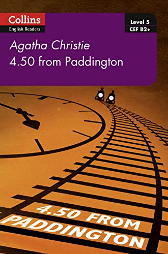 4.50 From Paddington: B2+ Level 5 (Collins Agatha Christie ELT Readers) von Collins