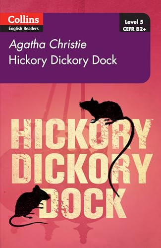 Hickory Dickory Dock: Level 5, B2+ (Collins Agatha Christie ELT Readers)