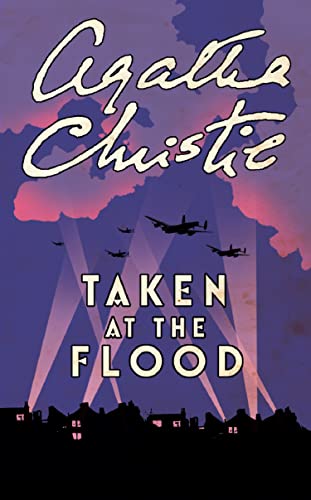 TAKEN AT THE FLOOD (Poirot)