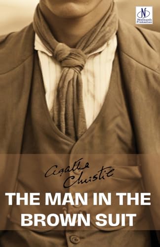 The Man in the Brown Suit von Neelkanth Prakashan
