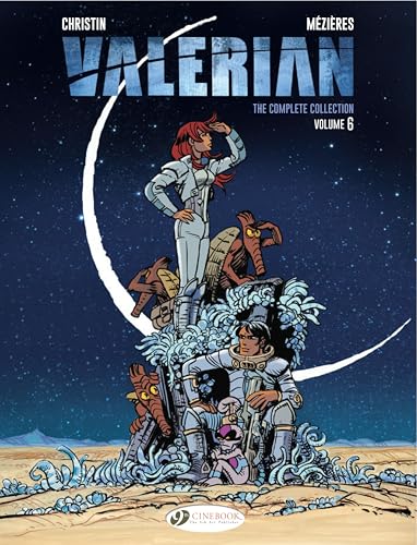 Valerian 6: The Complete Collection (Valerian & Laureline, Band 6)