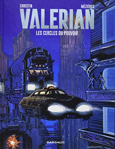 Valérian - Tome 15 - Les Cercles du pouvoir Valérian - Tome 15 - Les Cercles du pouvoir