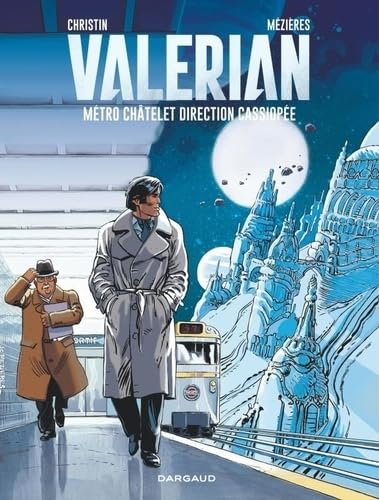 Valérian - Tome 9 - Métro Châtelet direction Cassiopée Valérian - Tome 9 - Métro Châtelet direction Cassiopée von DARGAUD