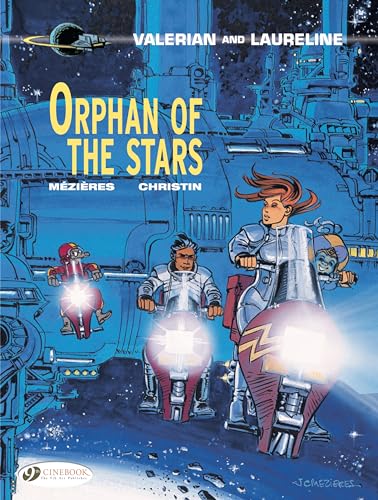 Valerian Vol. 17: Orphan of the Stars (Valerian and Laureline, Band 17)