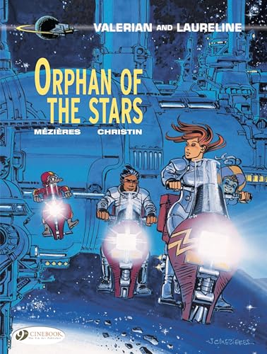 Valerian Vol. 17: Orphan of the Stars (Valerian and Laureline, Band 17)
