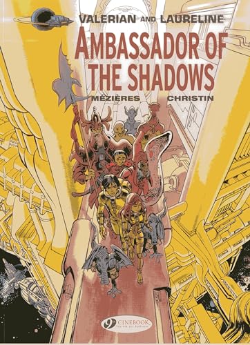 Valerian Vol.6: Ambassador of the Shadows (Valerian and Laureline, Band 6)