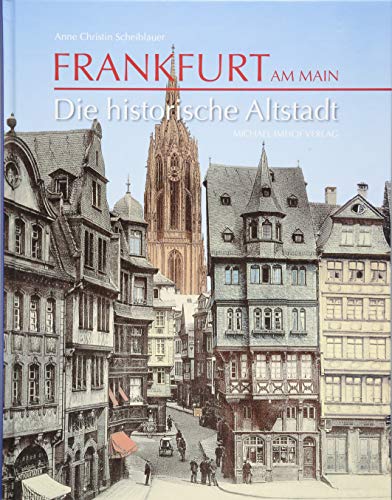 Frankfurt am Main: Die historische Altstadt