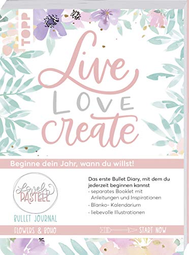 Bullet Journal Lovely Pastell Flowers & Boho - Live, love, create: Beginne dein Jahr, wann du willst! Separates Booklet mit Anleitungen und Inspirationen, Blanko-Kalendarium, liebevolle Illustrationen von Frech