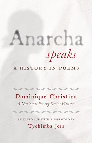 Anarcha Speaks: A History in Poems (National Poetry Series, Band 3)